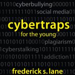 Cover image for "Cybertraps for the Young," published in 2011 by Frederick Lane