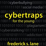 Cover image for "Cybertraps for the Young," published in 2011 by Frederick Lane