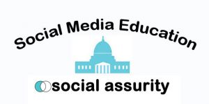 Social Assurity, Social Media Education