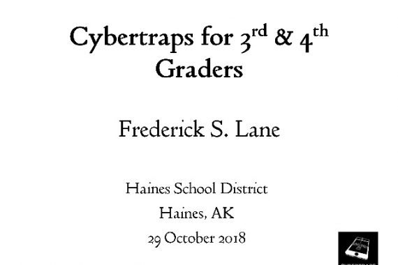 [Slide] 2018-10-29 Cybertraps for 3rd & 4th Graders